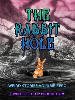 cover image of The Rabbit Hole, Volume 0